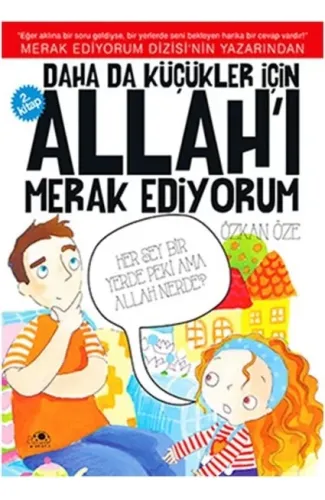 Daha Da Küçükler İçin Allah'ı Merak Ediyorum 2