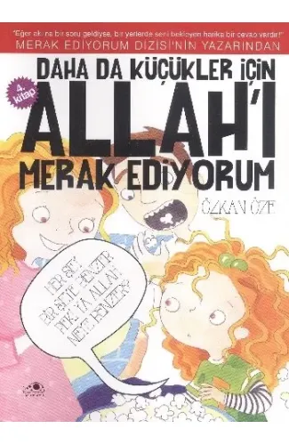 Daha Da Küçükler İçin Allah'ı Merak Ediyorum 4