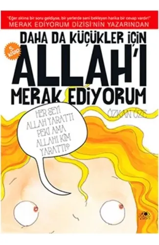 Daha Da Küçükler İçin Allah'ı Merak Ediyorum 5