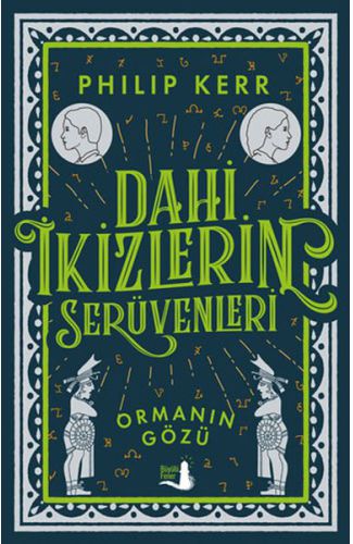 Dahi İkizlerin Serüvenleri - Ormanın Gözü