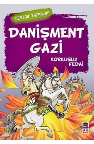 Danişment Gazi  Korkusuz Fedai