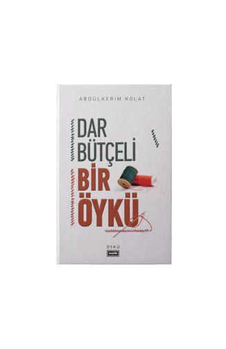 Dar Bütçeli Bir Öykü