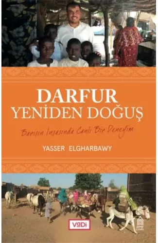 Darfur, Yeniden Doğuş - Barışın İnşasında Canlı Bir Deneyim