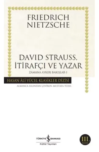 David Strauss, İtirafçı ve Yazar - Zamana Aykırı Bakışlar 1 - Hasan Ali Yücel Klasikleri