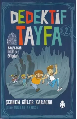 Dedektif Tayfa 2 - Mağaradaki Ürkütücü Gölgeler