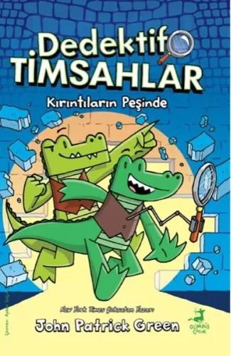 Dedektif Timsahlar 1 : Kırıntıların Peşinde