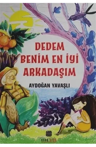 Dedem Benim En İyi Arkadaşım