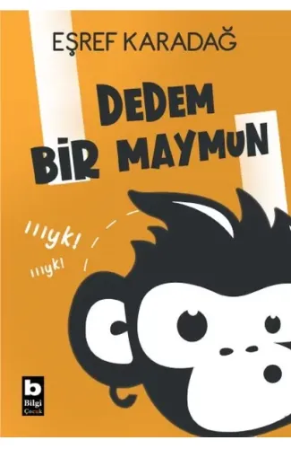 Dedem Bir Maymun