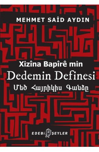 Dedemin Definesi - Xizina Bapire min