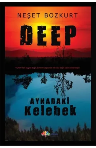 Deep Aynadaki Kelebek