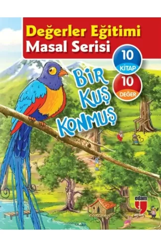 Değerler Eğitimi Masal Serisi - Bir Kuş Konmuş (10 Kitaplık Set)