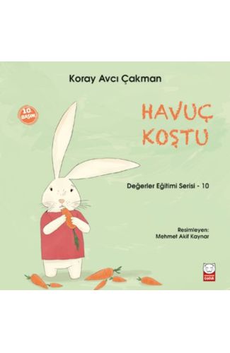 Değerler Eğitimi Serisi 10 - Havuç Koştu