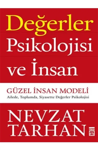 Değerler Psikolojisi ve İnsan  Güzel İnsan Modeli