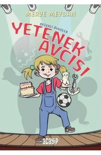 Değerli Öyküler - Yetenek Avcısı