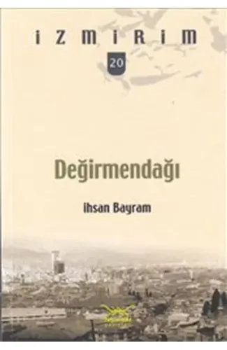 Değirmendağı / İzmirim-20