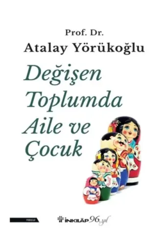 Değişen Toplumda Aile ve Çocuk