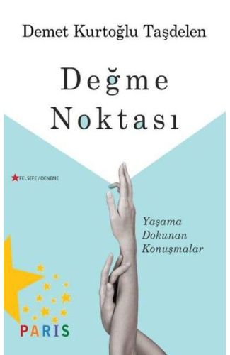 Değme Noktası - Yaşama Dokunan Konuşmalar