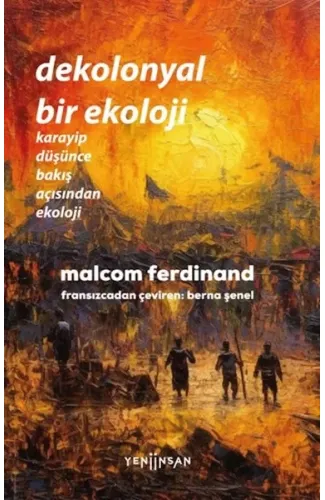 Dekolonyal Bir Ekoloji