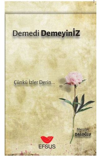 Demedi Demeyiniz