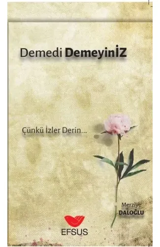 Demedi Demeyiniz