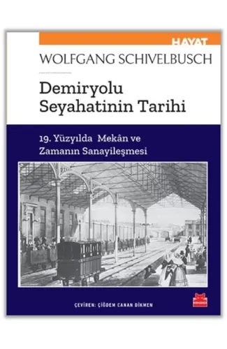 Demiryolu Seyahatinin Tarihi