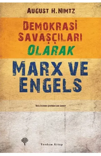 Demokrasi Savaşçıları Olarak Marx ve Engels