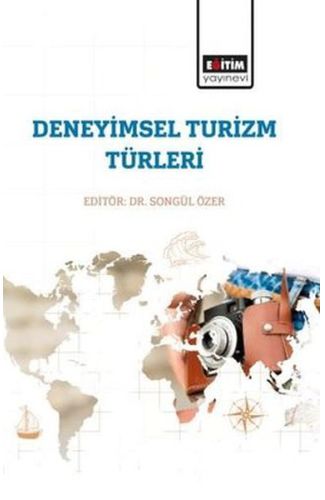 Deneyimsel Turizm Türleri