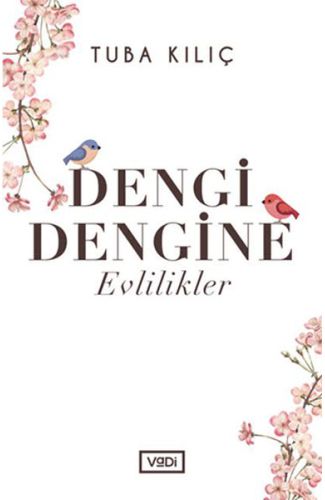 Dengi Dengine Evlilikler