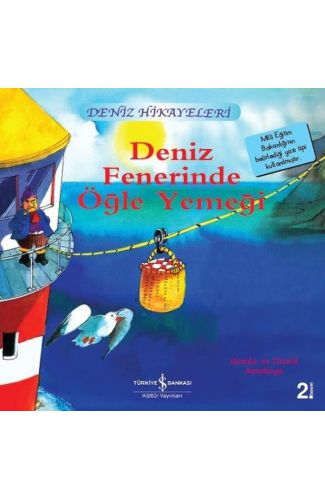 Deniz Fenerinde Öğle Yemeği-Deniz Hikayeleri-İlk Okuma Kitaplarım