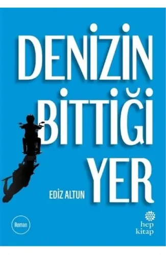 Denizin Bittiği Yer