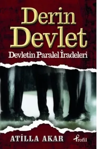 Derin Devlet  Devletin Paralel İradeleri