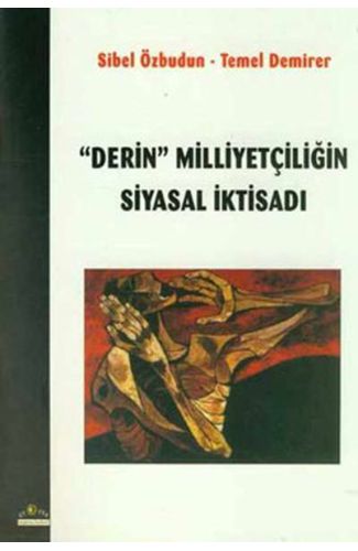 Derin Milliyetçiliğin Siyasal İktisadı