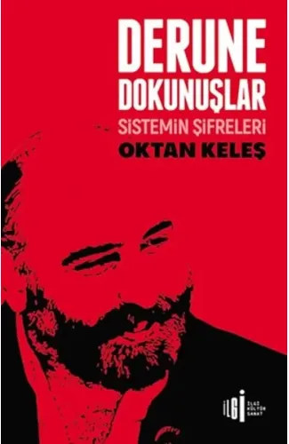 Derune Dokunuşlar - Sistemin Şifreleri