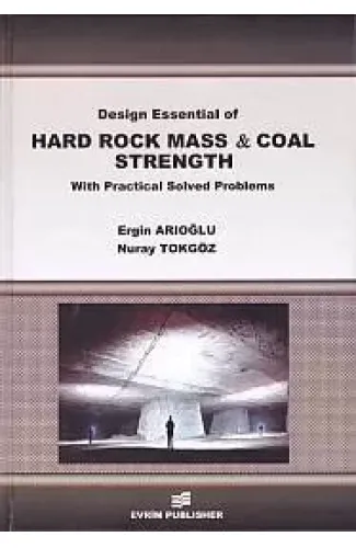 Design Essential of HArd Rock Mass and Coal Strength With Practical Solved Problems