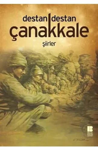 Destan Destan Çanakkale