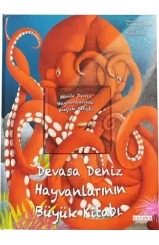 Devasa Deniz Hayvanlarının Büyük Kitabı & Minik Deniz Hayvanlarının Küçük Kitabı