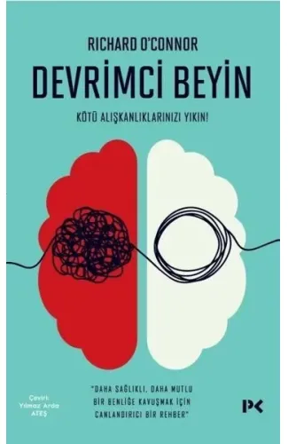 Devrimci Beyin - Kötü Alışkanlıklarınızı Yıkın!