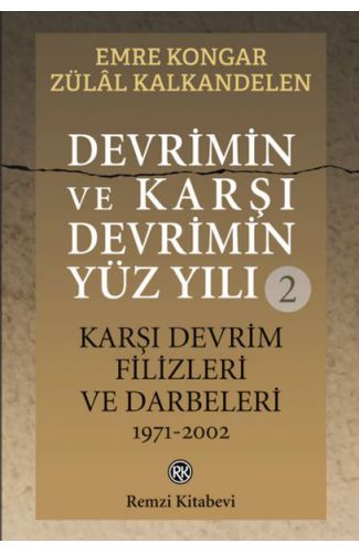 Devrimin ve Karşı Devrimin Yüz Yılı -2