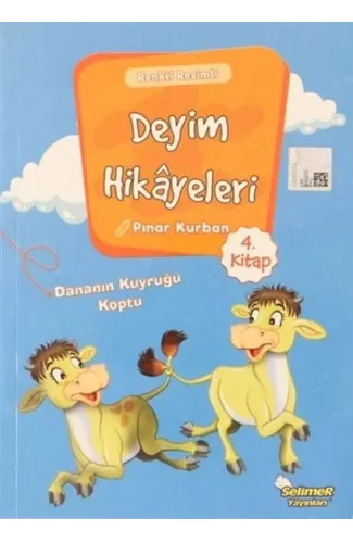 Deyim Hikayeleri - Dananın Kuyruğu Koptu