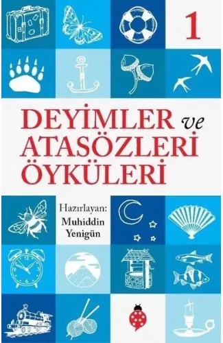 Deyimler Ve Atasözleri Öyküleri - 1