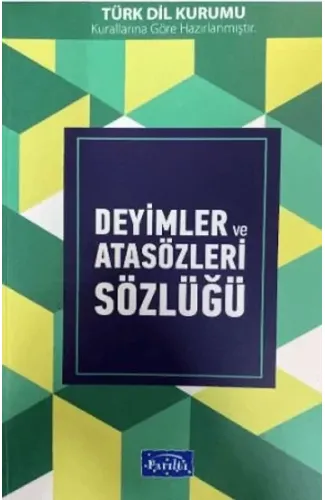 Deyimler ve Atasözleri Sözlüğü