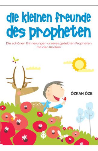 Die Kleinen Freunde Des Propheten