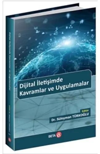 Dijital İletişimde Kavramlar ve Uygulamalar