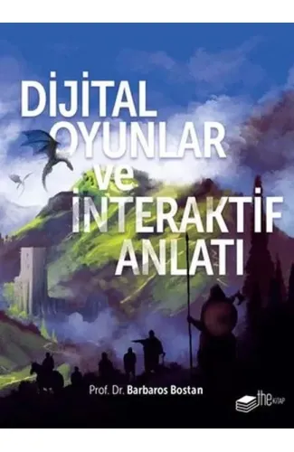 Dijital Oyunlar ve İnteraktif Anlatı