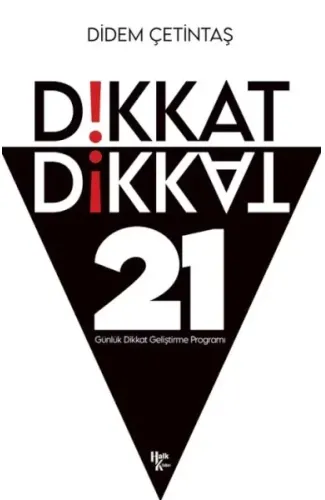 Dikkat Dikkat - 21 Günlük Dikkat Geliştirme Programı