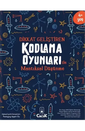 Dikkat Geliştiren Kodlama Oyunları ile Mantıksal Düşünme