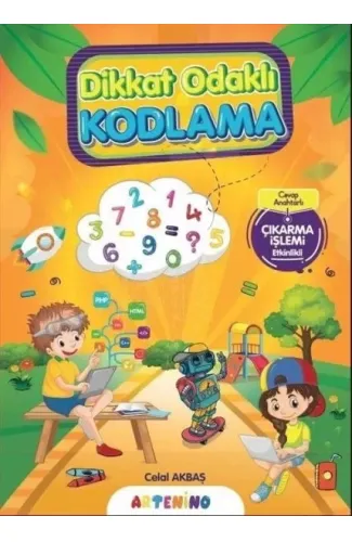 Dikkat Odaklı Kodlama Serisi - Çıkarma İşlemi