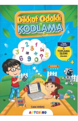 Dikkat Odaklı Kodlama Serisi - Toplama İşlemi