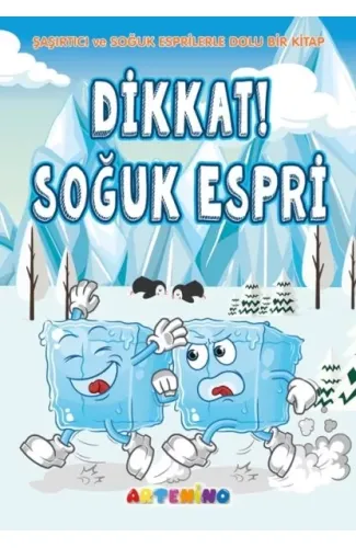 Dikkat! Soğuk Espri