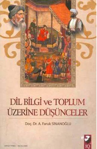 Dil Bilgi ve Toplum Üzerine Düşünceler